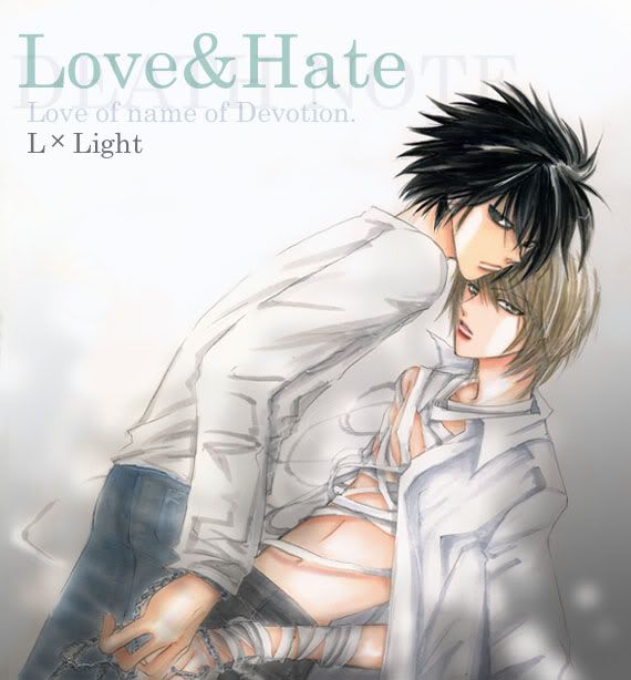 Love and Hate- L x Raito
