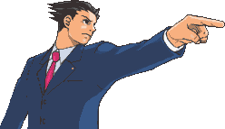 Counsel for the defense, Mr. Phoenix Wright, objects